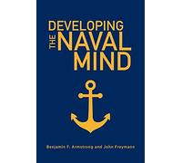 Developing the Naval Mind (Blue & Gold Professional Library)