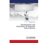 Development and Evaluation of Polyester Fabric Banner