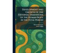 Development and Growth of the External Dimensions of the Human Body in the Fetal Period