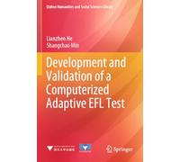 Development and Validation of a Computerized Adaptive EFL Test (Qizhen Humanities and Social Sciences Library)