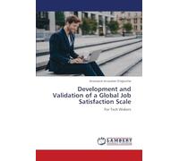 Development and Validation of a Global Job Satisfaction Scale: For Tech Wokers