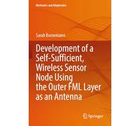 Development of a Self-Sufficient, Wireless Sensor Node Using the Outer FML Layer as an Antenna (Mechanics and Adaptronics)