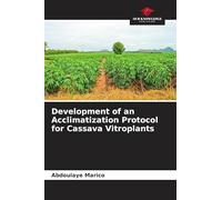 Development of an Acclimatization Protocol for Cassava Vitroplants