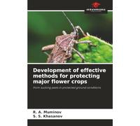 Development of effective methods for protecting major flower crops: from sucking pests in protected ground conditions