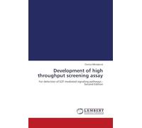 Development of high throughput screening assay: For detection of E2F mediated signaling pathways - Second Edition