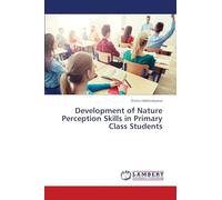 Development of Nature Perception Skills in Primary Class Students