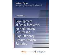 Development of Redox Mediators for High-Energy-Density and High-Efficiency Lithium-Oxygen Batteries