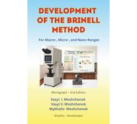Development of the Brinell Method: For Macro-, Micro- and Nano-Ranges