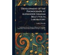 Development of the Phonograph at Alexander Graham Bell's Volta Laboratory