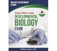 DEVELOPMENTAL BIOLOGY FINAL EXIT EXAM PREP