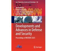 Developments and Advances in Defense and Security: Proceedings of MICRADS 2025: 462 (Smart Innovation, Systems and Technologies, 462)