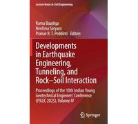 Developments in Earthquake Engineering, Tunneling, and Rock-Soil Interaction: Proceedings of the 10th Indian Young Geotechnical Engineers' Conference ... 837 (Lecture Notes in Civil Engineering, 837)