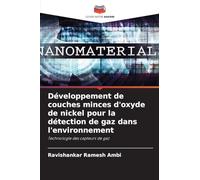 Développement de couches minces d'oxyde de nickel pour la détection de gaz dans l'environnement: Technologie des capteurs de gaz