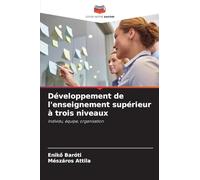 Développement de l'enseignement supérieur à trois niveaux: Individu, équipe, organisation