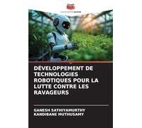 DÉVELOPPEMENT DE TECHNOLOGIES ROBOTIQUES POUR LA LUTTE CONTRE LES RAVAGEURS