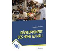 Développement des MPME au Mali (Dynamiques D'Entreprises)