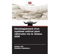 Développement d'un système antivol pour véhicules via le réseau GSM