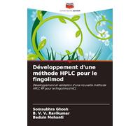 Développement d'une méthode HPLC pour le fingolimod