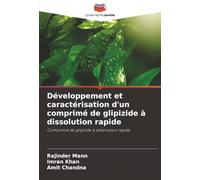 Développement et caractérisation d'un comprimé de glipizide à dissolution rapide: Comprimé de glipizide à dissolution rapide