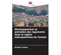 Développement et entretien des logements dans la région métropolitaine de Tamale