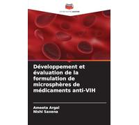 Développement et évaluation de la formulation de microsphères de médicaments anti-VIH