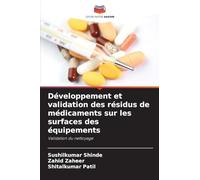 Développement et validation des résidus de médicaments sur les surfaces des équipements