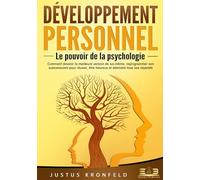 Développement personnel: Le pouvoir de la psychologie