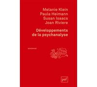 Développements de la psychanalyse: Préface d'Ernest Jones. Traduit de l'anglais par Willy Baranger