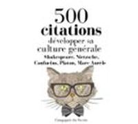 Développer sa culture générale en 500 citations
