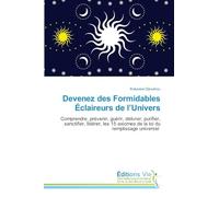 Devenez des Formidables Éclaireurs de l'Univers: Activités créatives et jeux pour encourager l'amour de la lecture chez les enfants et améliorer la compréhension