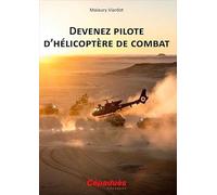 Devenez pilote d'hélicoptère de combat