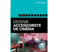 Devenir accessoiriste de cinéma