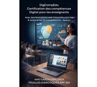 Devenir enseignants numériques: guide complet de DigCompEdu avec modules web interactifs par domaine et compétences (Ressources pour l'école)