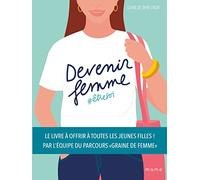 Devenir femme - Etre soi: #êtresoi