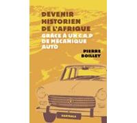 Devenir Historien De Lafrique Grâce À Un Cap De Mécanique Auto (ebook)