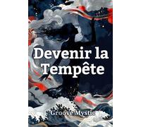 Devenir la Tempête: Un thriller psychologique sur la dette, la tromperie et le prix de la survie