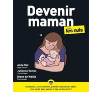 Devenir maman pour les Nuls – First