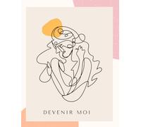DEVENIR MOI - 365 Questions de Mentalisation - Journal pour Apprendre à se Connaître, se Comprendre et se Reconnaître: Un Carnet Introspectif de 12 ... ses Besoins et son Identité Intérieure