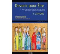 Devenir pour être: De la psycho-anthropologie de Selim Aïssel à la nouvelle psychologie spirituelle