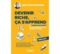 Devenir riche, ça s'apprend