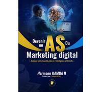 Devenir un As du marketing digital