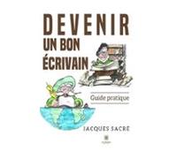 Devenir Un Bon Écrivain (ebook)