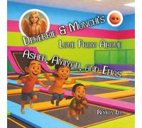 Deverrie & Munchi’s Love From Above: Asher, Amiyah, and Elias