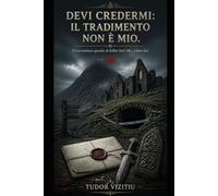 DEVI CREDERMI: IL TRADIMENTO NON È MIO: Un'Avventura a Enigmi Killer Isn't Me - Libro Sei