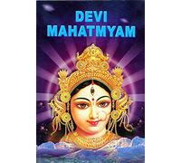 Devi-Mahatmyam (The Chandi)
