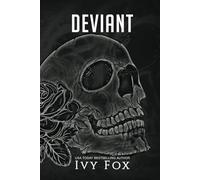 Deviant: A Dark Revenge Romance