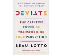 Deviate: The Creative Power of Transforming Your Perception