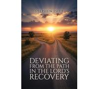 Deviating from the Path in the Lord's Recovery