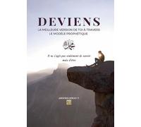 Deviens la meilleure version de toi à travers le modèle prophétique