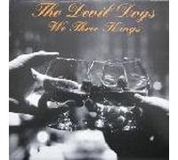 Devil Dogs - We Three Kings (US Import)